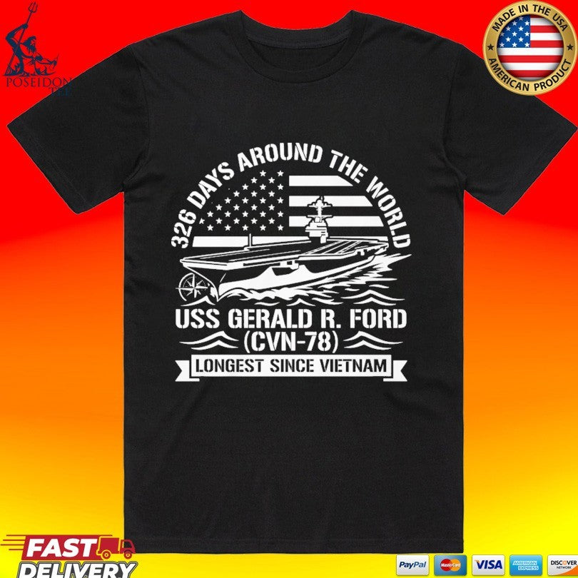 Uss Gerald R. Ford 326 Day Deployment Historic Homecoming Unisex