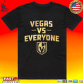 Vegas Golden Knights Vs Everyone Unisex