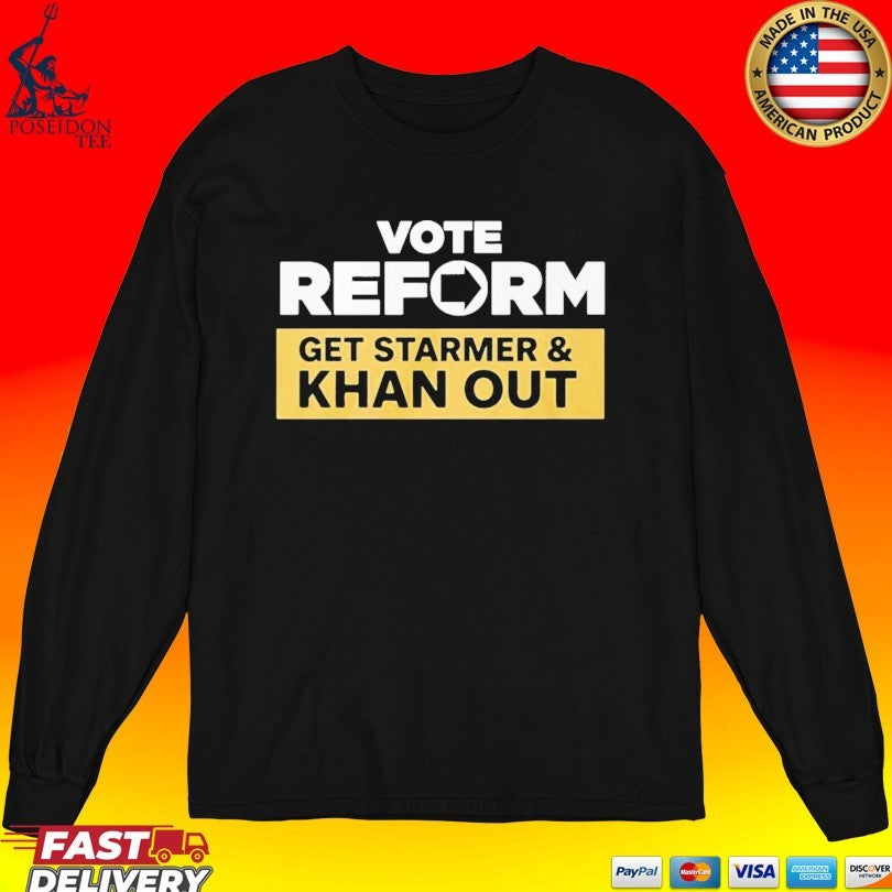Vote Reform To Get Starmer And Khan Out Reform Uk Unisex