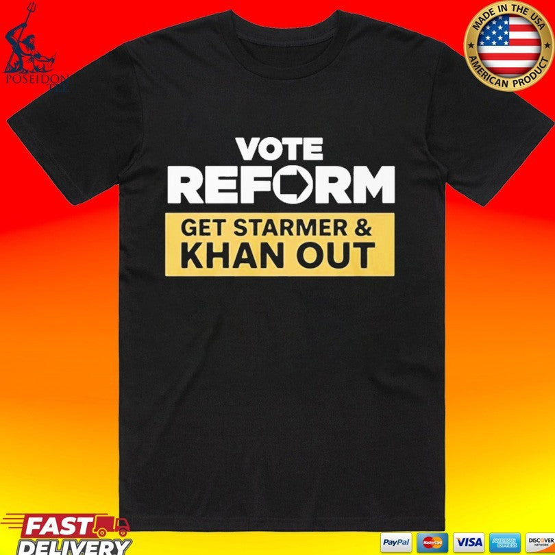 Vote Reform To Get Starmer And Khan Out Reform Uk Unisex