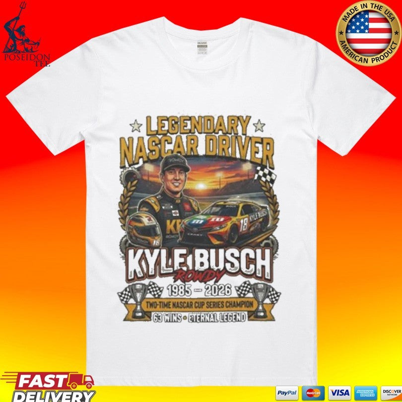 Legendary Driver Kyle Busch Rowdy 1985 2026 Unisex