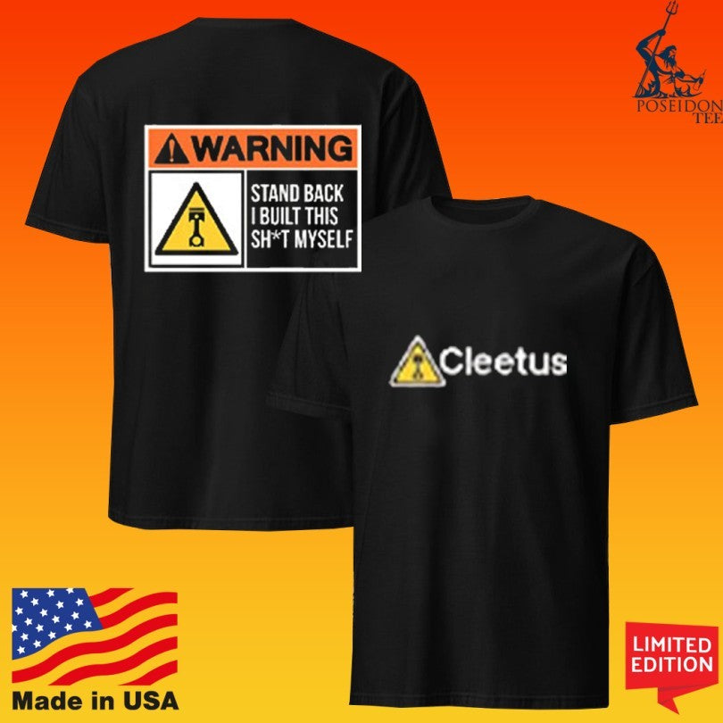 Warning Stand Back I Built This Shit Myself Unisex