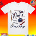 We the People Protect Cherish Preserve Democracy American Heart Unisex
