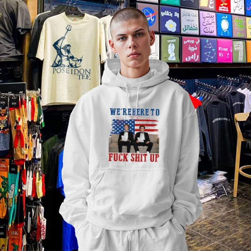 We’re Here To Fuck Shit Up Step Brothers 4th Of July 2026 Unisex