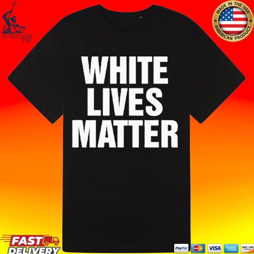 White Lives Matter Unisex