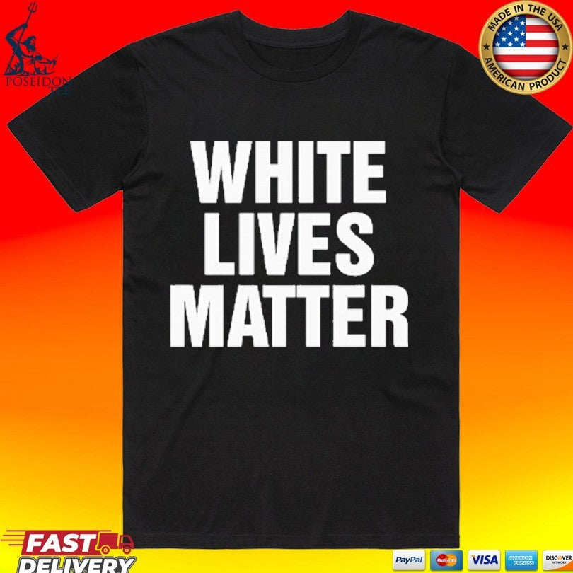 White Lives Matter Unisex