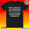 Who’s Afraid Of The Watertown Wind Symphony The Watertown School Board Apparently Unisex