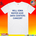 Will Iowa Water Give Data Centers Cancer Unisex