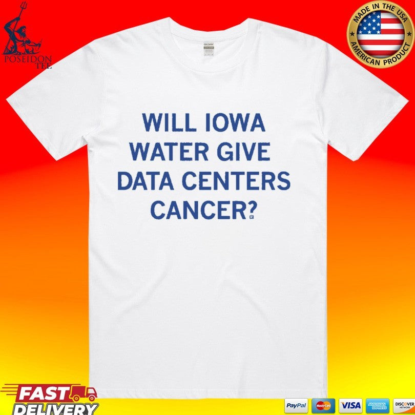 Will Iowa Water Give Data Centers Cancer Unisex
