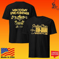 Win Today Live Forever Greeting From Win Diana Unisex