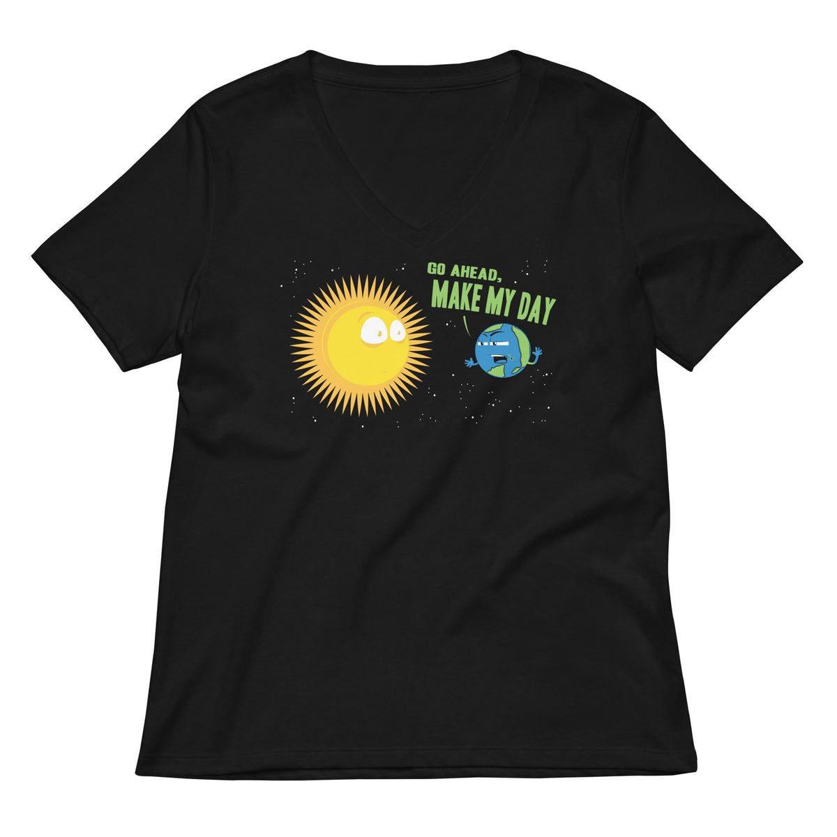 Go Ahead, Make My Day Women's V-Neck Tee Unisex