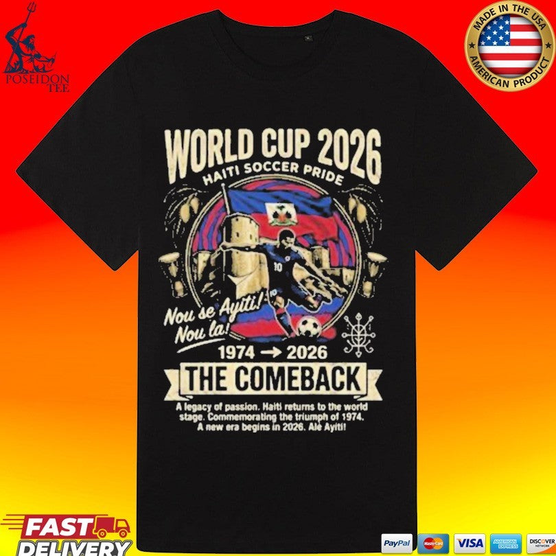 World Cup 2026 Haiti Soccer Pride The Comeback Unisex