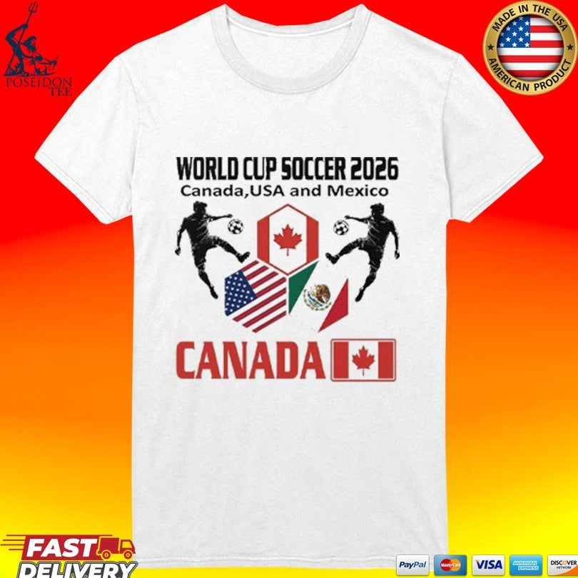 World Cup Soccer 2026 Canada Usa And Mexico Unisex