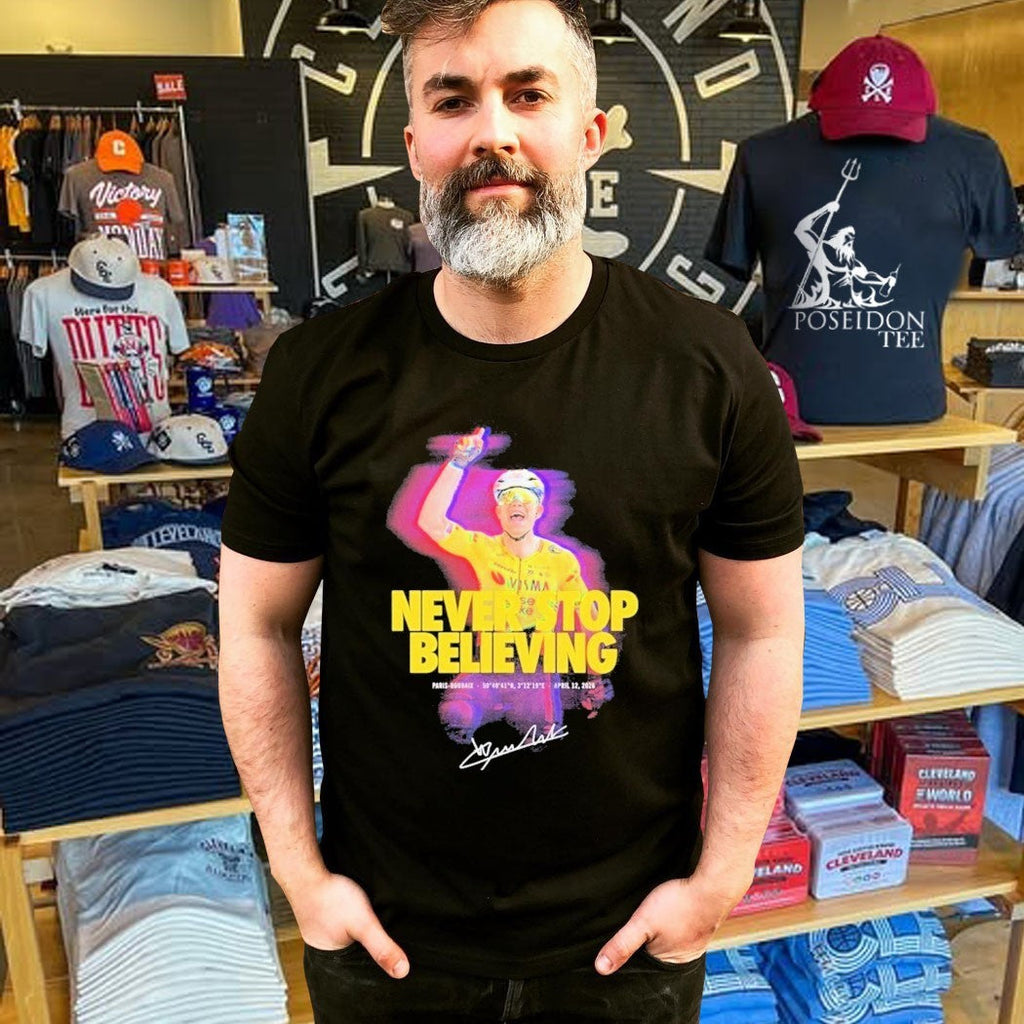 Wout Van Aert Never Stop Believing Paris-Roubaix Victory Signature T- Unisex