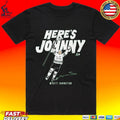 Wyatt Johnston Here’s Johnny Unisex