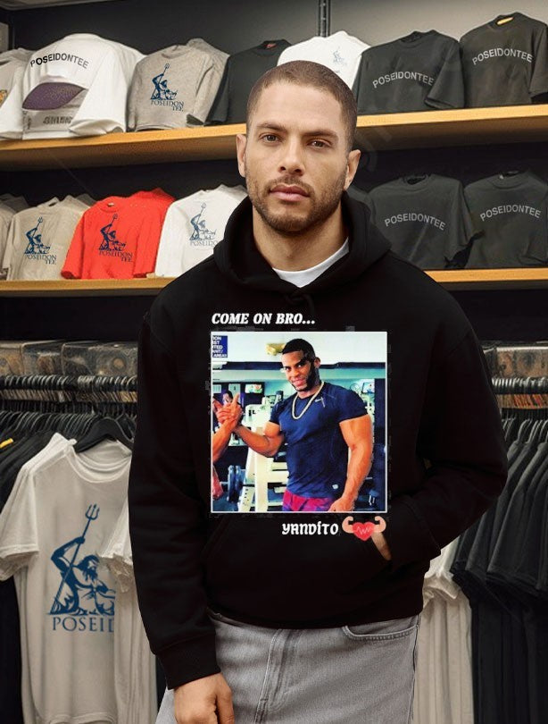 Yandy Díaz Come On Bro Yandito Unisex
