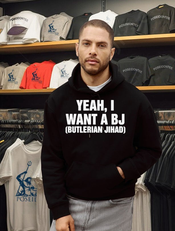 Yeah I Want A Bj Butlerian Jihad Unisex