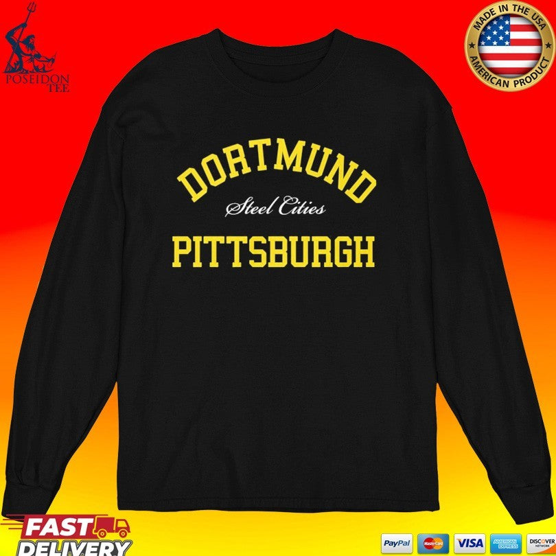 Dortmund Pittsburgh Steel Cities Unisex