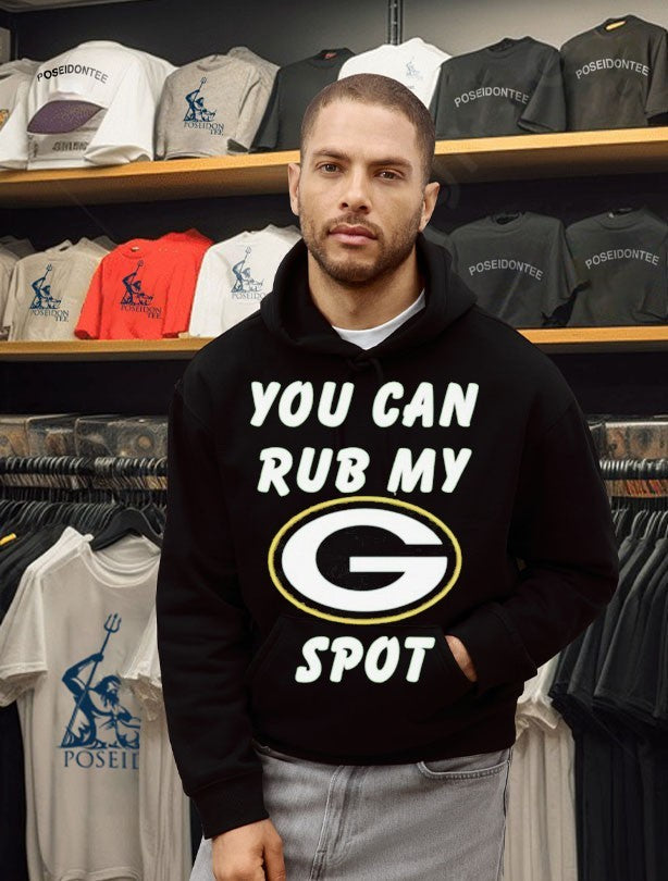 You Can Rub My Spot Green Bay Packers Unisex