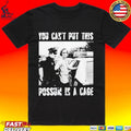 You Can’t Put This Possum In A Cage Unisex