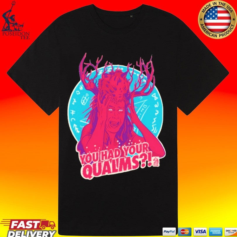 You Had Your Qualms Unisex