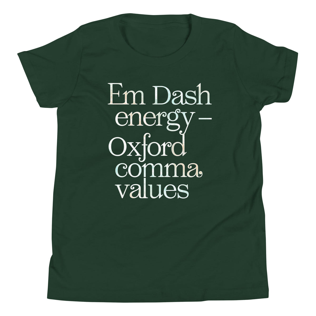 Em Dash Energy Oxford Comma Values Kid's Youth Tee Unisex