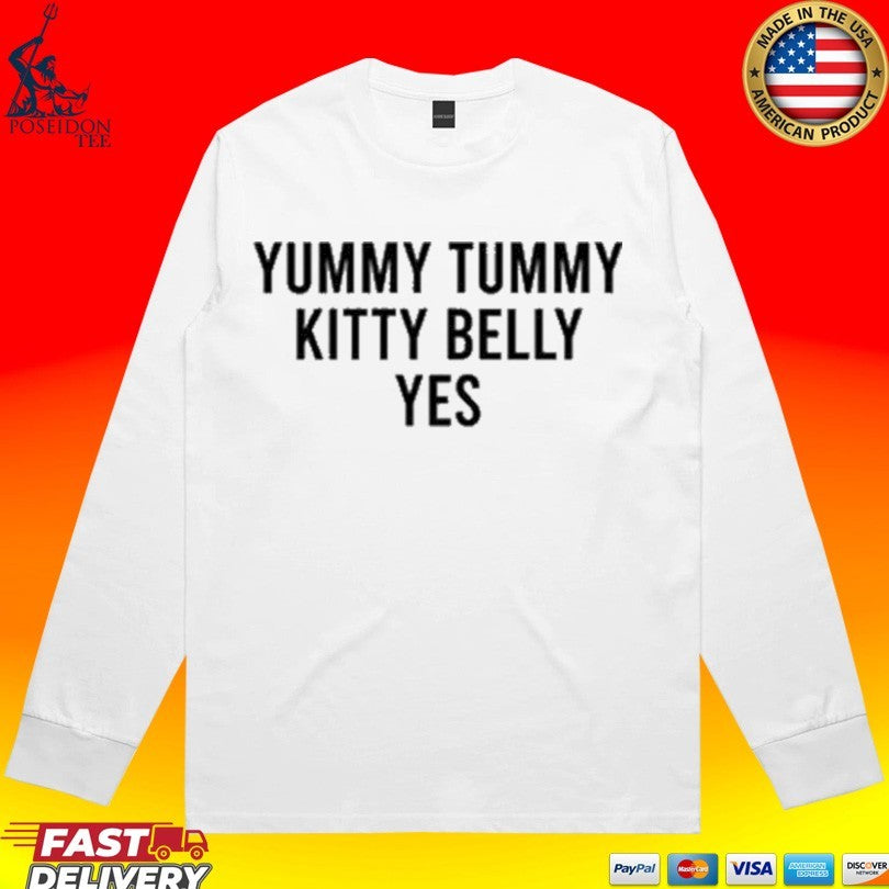 Yummy Tummy Kitty Belly Yes Unisex