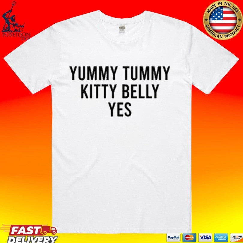Yummy Tummy Kitty Belly Yes Unisex