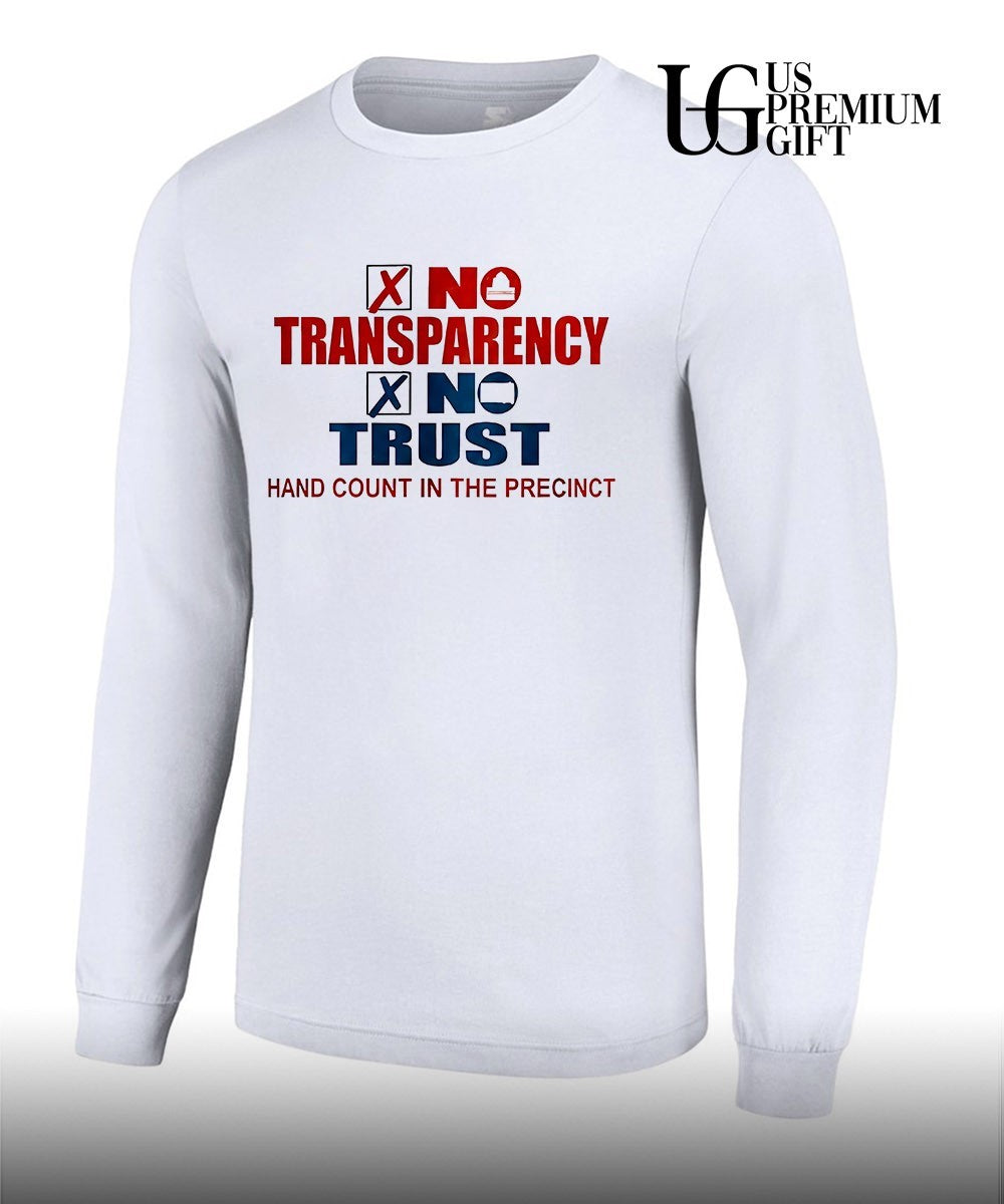 No Transparency No Trust Hand Count In The Precinct 2026 shirt Unisex