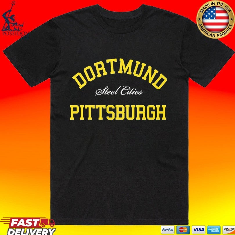 Dortmund Pittsburgh Steel Cities Unisex